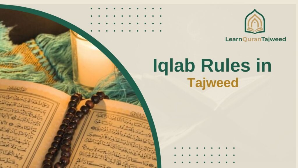 Iqlab Rules in Tajweed 