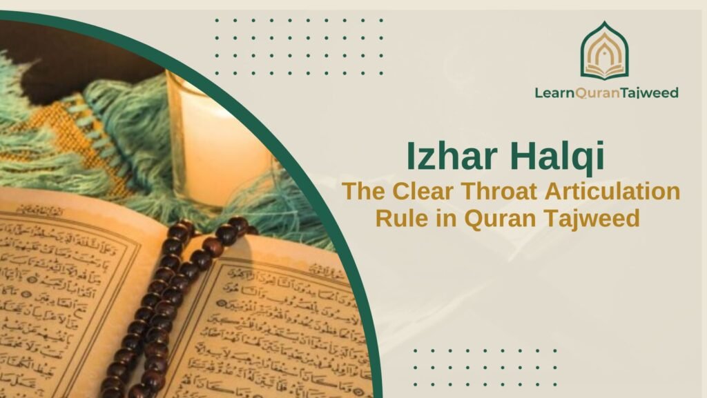Izhar Shafawe: The Izhar of The Lips Rule in Quran Tajweed