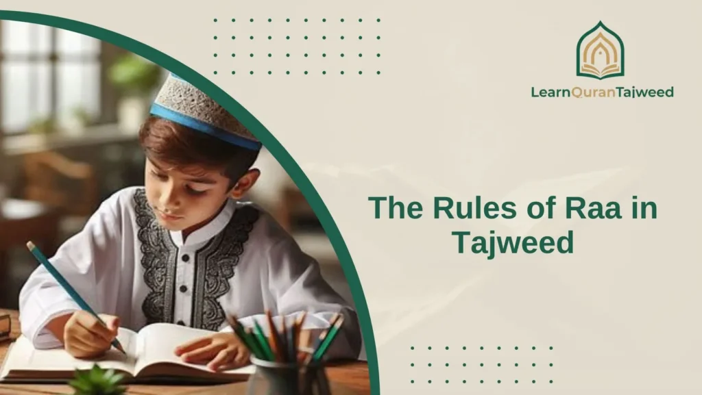 The Rules of Raa in Tajweed