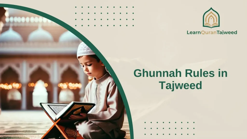 Ghunnah Rules in Tajweed