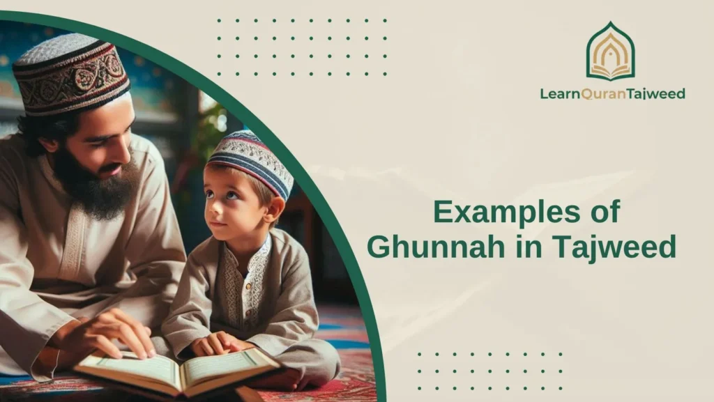 Examples of Ghunnah in Tajweed