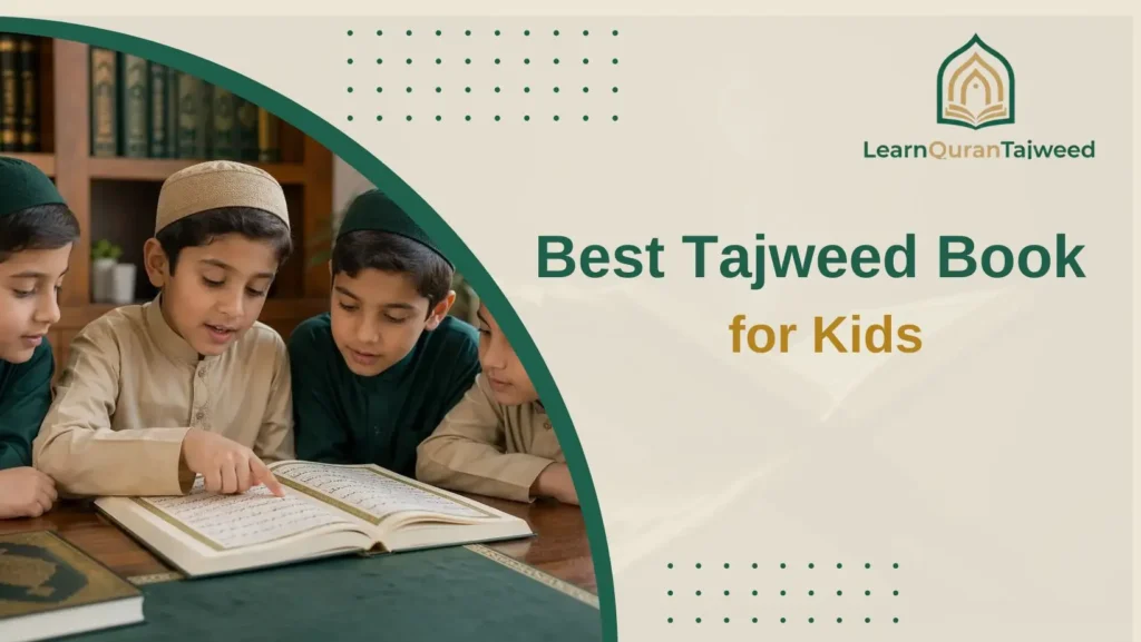 Best Tajweed Book for Kids