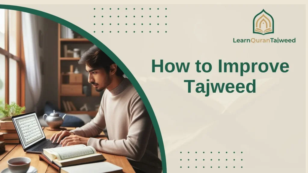 How to Improve Tajweed?