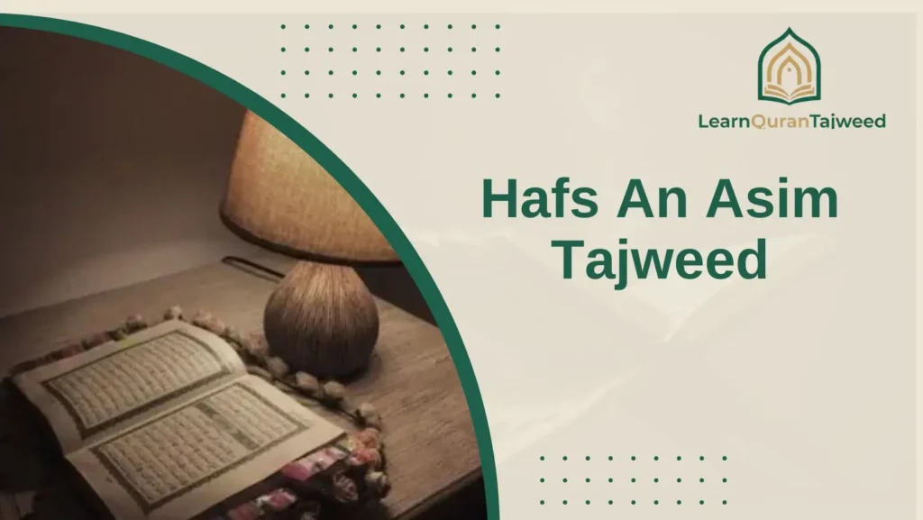 Hafs An Asim Tajweed