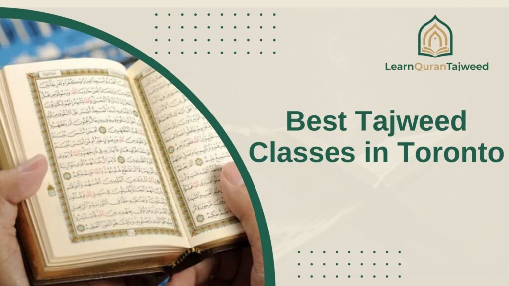 Best Tajweed Classes in Toronto
