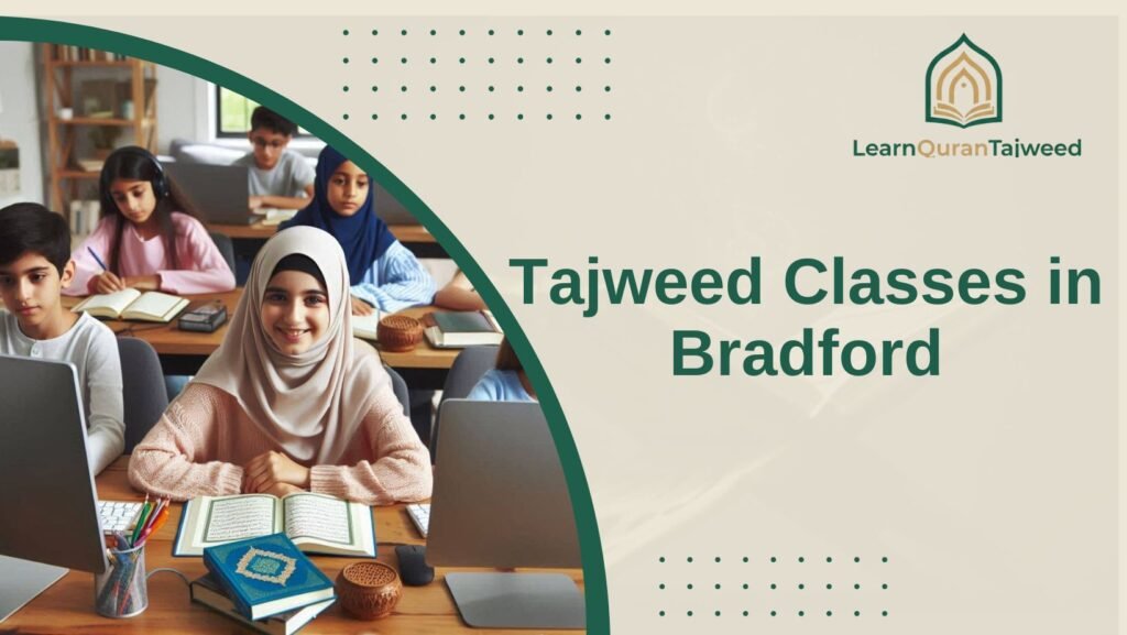 Tajweed Classes in Bradford