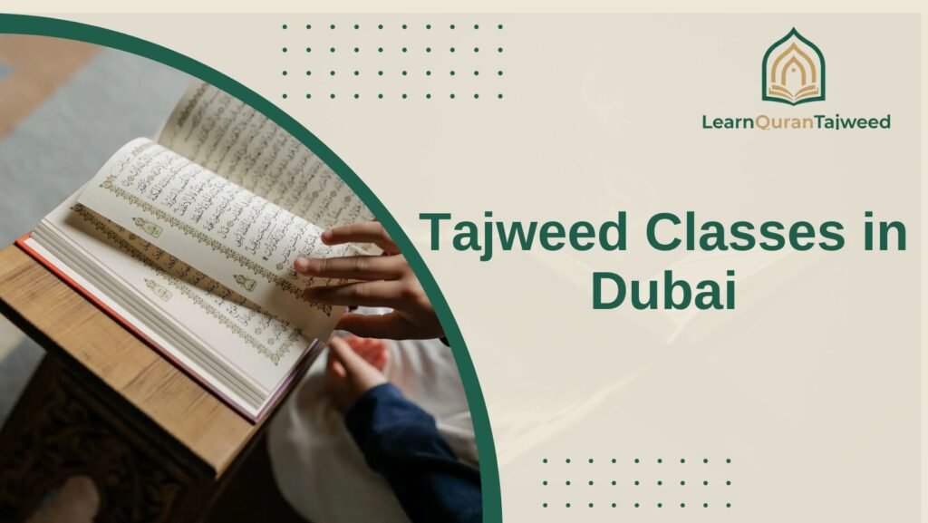 Tajweed Classes in Dubai