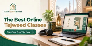 The Best Online Tajweed Classes